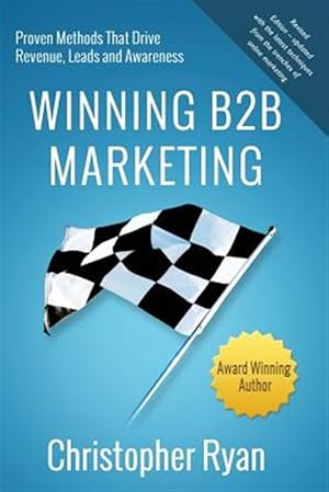 Immagine del venditore per Winning B2B Marketing venduto da GreatBookPrices