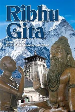 Seller image for Ribhu Gita: English Translation from the Original Sanskrit Epic Sivarahasyam for sale by GreatBookPrices