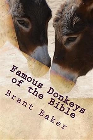 Bild des Verkufers fr Famous Donkeys of the Bible : Six Studies for Individuals or Groups zum Verkauf von GreatBookPrices