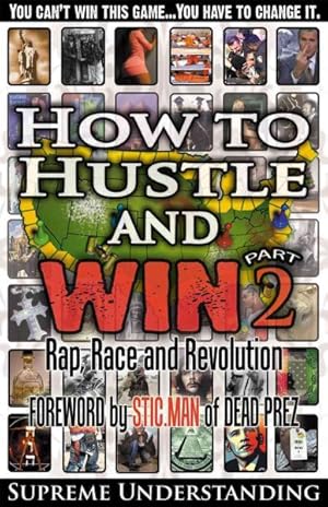 Immagine del venditore per How to Hustle and Win : Rap, Race and Revolution venduto da GreatBookPrices