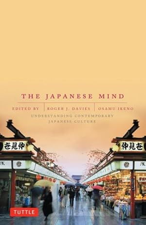 Immagine del venditore per Japanese Mind : Understanding Contemporary Japanese Culture venduto da GreatBookPrices