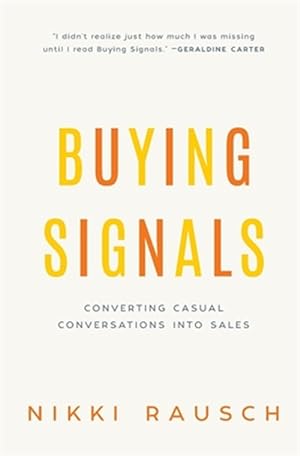 Seller image for Buying Signals: How to Spot the Green Light and Increase Sales for sale by GreatBookPrices