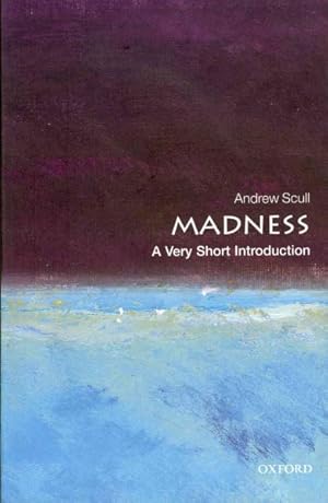 Immagine del venditore per Madness : A Very Short Introduction venduto da GreatBookPrices