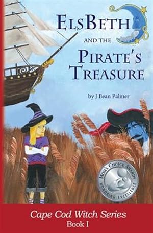 Seller image for Elsbeth and the Pirate's Treasure: Book I in the Cape Cod Witch Series for sale by GreatBookPrices