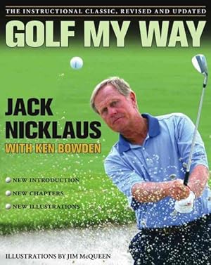 Seller image for Golf My Way : The Instructional Classic for sale by GreatBookPrices