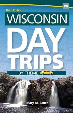 Immagine del venditore per Wisconsin Day Trips by Theme venduto da GreatBookPrices