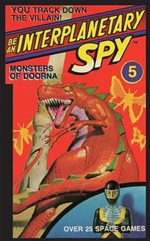 Seller image for Be an Interplanetary Spy: Monster of Doorna for sale by GreatBookPrices