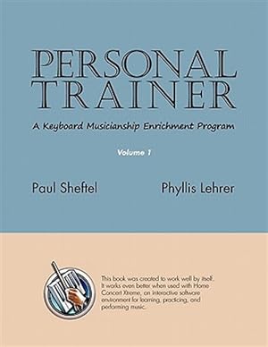 Bild des Verkufers fr Personal Trainer: A Keyboard Musicianship Enrichment Program zum Verkauf von GreatBookPrices