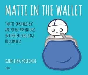 Matti in the Wallet. Finnish Nightmares 3