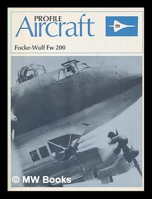 Seller image for Profile Publications - Aircraft No. 99 - Focke-Wulf Fw 200 for sale by MW Books