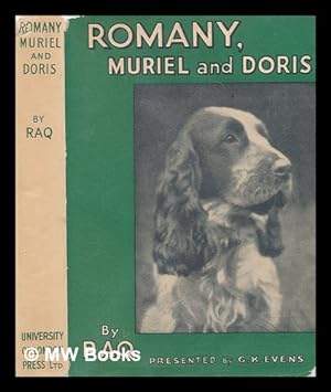 Image du vendeur pour Romany Muriel and Doris by Raq / presented by G.K. Evens ; illustrations by Reg Gammon mis en vente par MW Books
