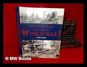 Seller image for The illustrated history of World War I for sale by MW Books