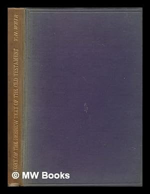 Imagen del vendedor de A short history of the Hebrew text of the Old Testament / by Thomas H. Weir a la venta por MW Books