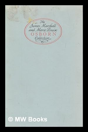 Seller image for The Osborn Collection, 1934-1974 : a catalogue of manuscripts exhibited in the Beinecke Rare Book and Manuscript Library, October 1974-February 1975 / by Stephen Parks for sale by MW Books