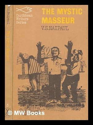 Bild des Verkufers fr The mystic masseur. Introduction by Paul Edwards and Kenneth Ramchand zum Verkauf von MW Books