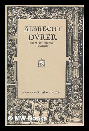 Seller image for Albrecht Drer : his prints and his influence for sale by MW Books