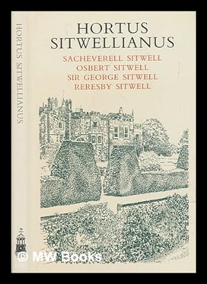 Image du vendeur pour Hortus Sitwellianus / Sacheverell Sitwell [and others] ; with line illustrations by Meriel Edmunds mis en vente par MW Books
