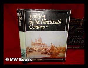 Seller image for London in the nineteenth century / by Thomas Shepherd for sale by MW Books
