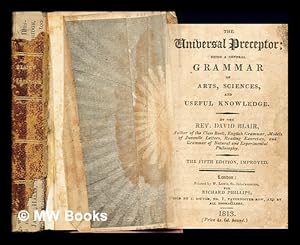 Seller image for The Universal Preceptor: being a general grammar of arts, sciences, and useful knowledge: the fifth edition, improved for sale by MW Books