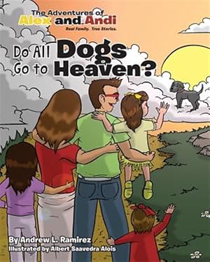 Immagine del venditore per Do All Dogs Go to Heaven? venduto da GreatBookPrices