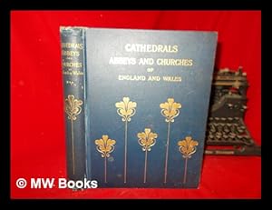 Seller image for The cathedral churches of England and Wales : descriptive, historical, pictorial - Supplementary Volume (Vol. 3) for sale by MW Books