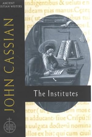 Seller image for John Cassian : The Institutes for sale by GreatBookPrices