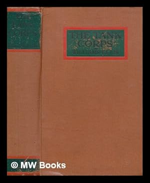 Seller image for The Tank Corps / by Major Clough Williams-Ellis, M.C., and A. Williams-Ellis ; with an introduction by Major-General H.J. Elles, C.B., D.S.O for sale by MW Books