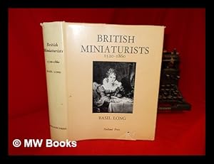 Imagen del vendedor de British miniaturists / by Basil S. Long a la venta por MW Books