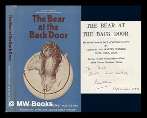Seller image for The bear at the back door : the Soviet threat to the West's lifeline in Africa / Walter Walker for sale by MW Books