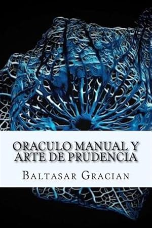 Bild des Verkufers fr Oraculo Manual y Arte de Prudencia -Language: spanish zum Verkauf von GreatBookPrices