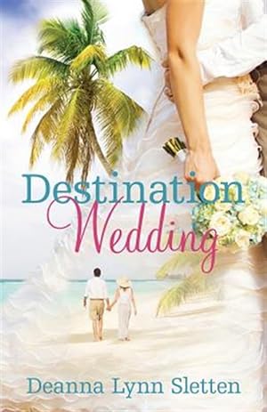 Seller image for Destination Wedding a Novel for sale by GreatBookPrices