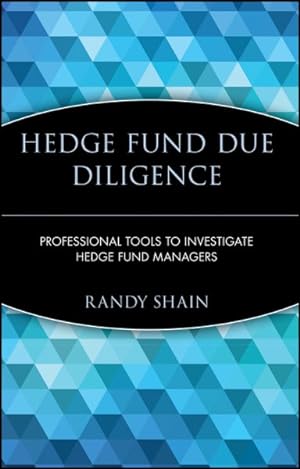 Image du vendeur pour Hedge Fund Due Diligence : Professional Tools to Investigate Hedge Fund Managers mis en vente par GreatBookPrices