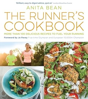 Image du vendeur pour Runner's Cookbook : More Than 100 Delicious Recipes to Fuel Your Running mis en vente par GreatBookPrices
