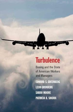Seller image for Turbulence : Boeing and the State of American Workers and Managers for sale by GreatBookPrices