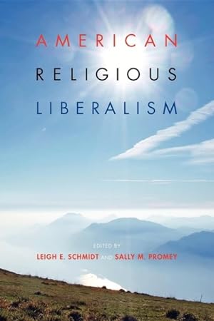 Imagen del vendedor de American Religious Liberalism a la venta por GreatBookPrices