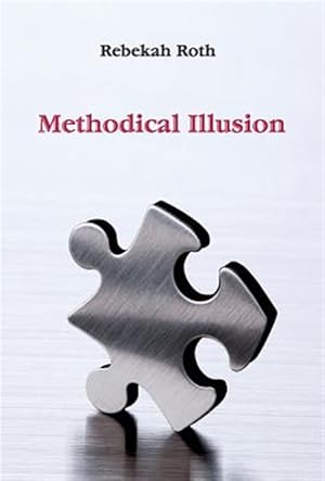 Immagine del venditore per Methodical Illusion venduto da GreatBookPrices