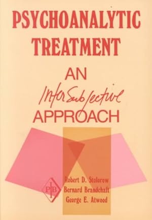 Immagine del venditore per Psychoanalytic Treatment : An Intersubjective Approach venduto da GreatBookPrices