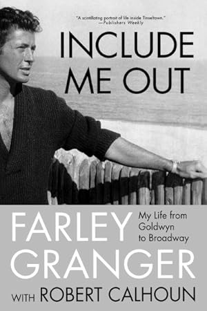Bild des Verkufers fr Include Me Out : My Life from Goldwyn to Broadway zum Verkauf von GreatBookPrices