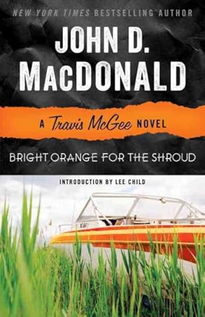 Bild des Verkufers fr Bright Orange for the Shroud : A Travis Mcgee Novel zum Verkauf von GreatBookPrices