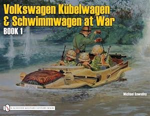 Image du vendeur pour Vw at War : Kubelwagen, Schwimmwagen and Special Vehicles mis en vente par GreatBookPrices