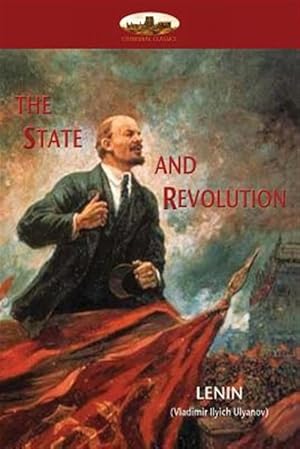 Immagine del venditore per The State and Revolution: Lenin's explanation of Communist Society venduto da GreatBookPrices