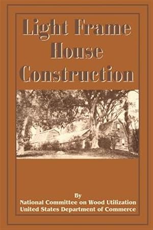 Seller image for Light Frame House Construction for sale by GreatBookPrices