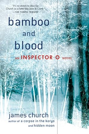 Seller image for Bamboo and Blood : An Inspector O Novel for sale by GreatBookPrices