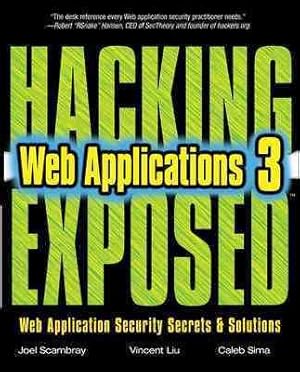 Immagine del venditore per Hacking Exposed Web Applications : Web Application Security Secrets and Solutions venduto da GreatBookPrices