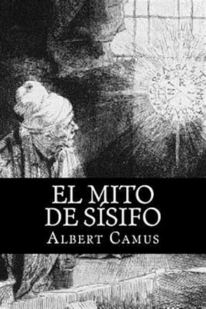 Imagen del vendedor de El Mito de Sisifo/ The Myth of Sisyphus -Language: spanish a la venta por GreatBookPrices