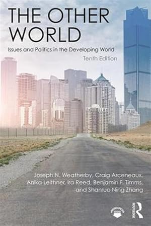Immagine del venditore per Other World : Issues and Politics in the Developing World venduto da GreatBookPrices