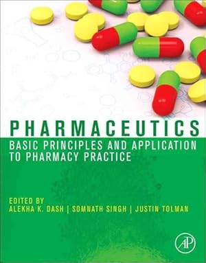 Seller image for Pharmaceutics : Basic Principles and Application to Pharmacy Practice for sale by GreatBookPrices