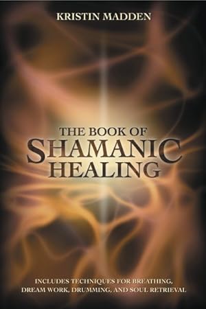 Immagine del venditore per Book of Shamanic Healing venduto da GreatBookPrices