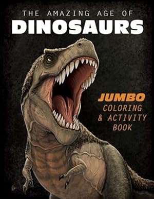 Seller image for Amazing Age of Dinosaurs for sale by GreatBookPrices