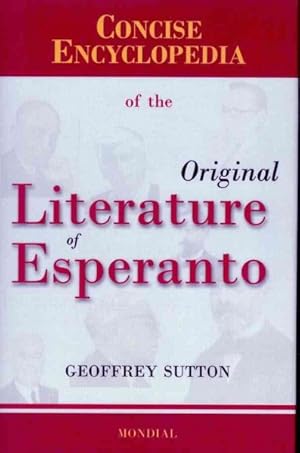 Seller image for Concise Encyclopedia of the Original Literature of Esperanto 1887-2007 for sale by GreatBookPrices